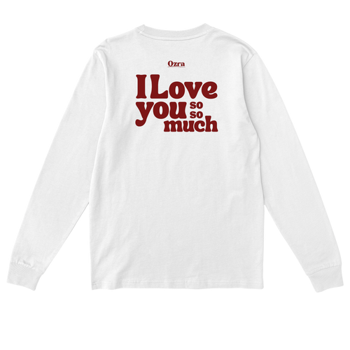 I love you so so much - T-shirt – Ozra I love you so so much - T-shirt – Ozra